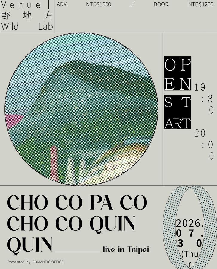 CHO CO PA CO CHO CO QUIN QUIN live in Taipei 海報